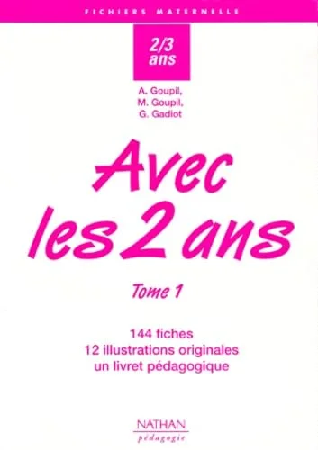 Avec les 2 ans, tome 1. 144 fiches, 12 illustrations et livret pédagogique