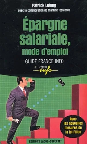 Epargne salariale, mode d'emploi