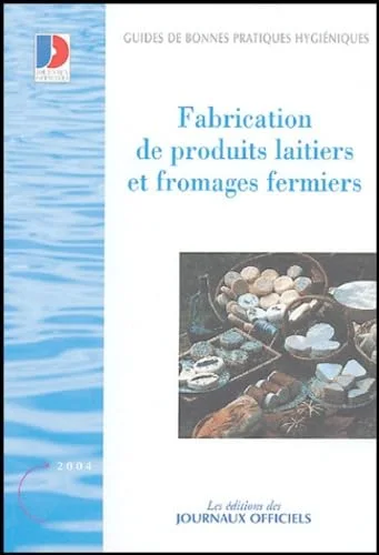 Fabrication de produits laitiers et fromages fermiers