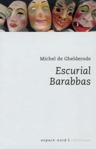 Escurial ; Barabbas