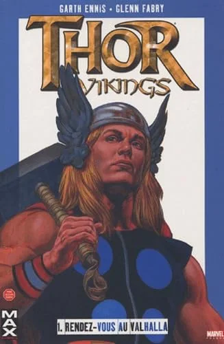 Thor : Vikings, Tome 1 : Rendez-vous au Valhalla