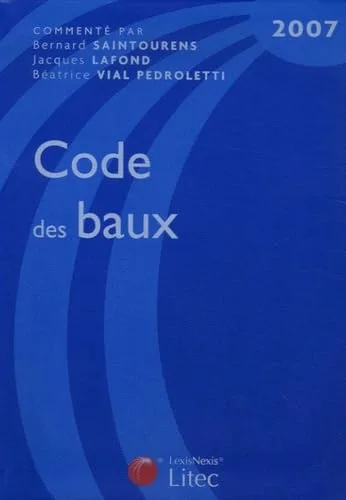 Code des baux : Edition 2007