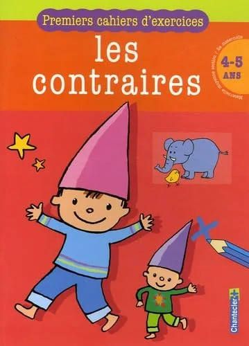 Les contraires : 4-5 ans