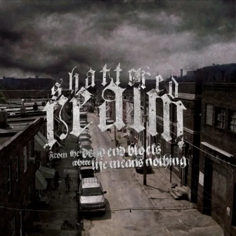 From the Dead End Blocks Where Life Means Nothing