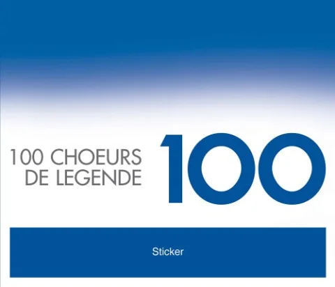 100 Choeurs De Légende