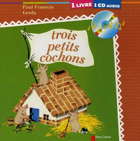 Trois petits cochons (1CD audio)
