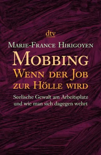 Mobbing: Wenn der Job zur H�lle wird.