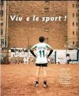 Vivre le sport !