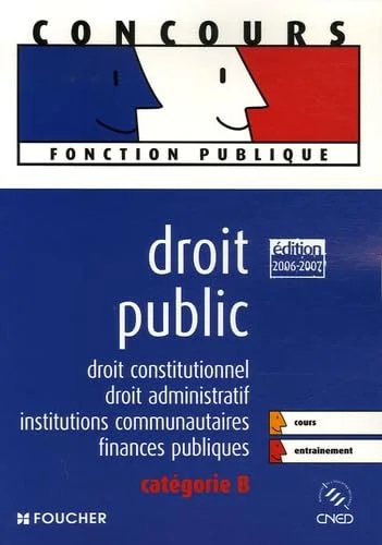 Droit public : Droit constitutionnel, droit administratif, institutions communautaires, finances publiques