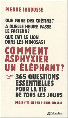 Comment asphyxier un éléphant ?