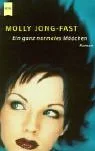 Ein ganz normales Mädchen.