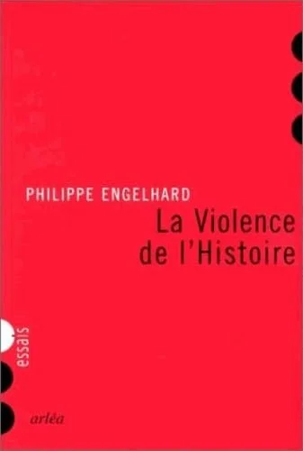La Violence de l'histoire