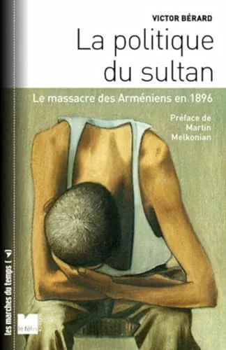 La Politique du Sultan