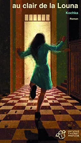 Au clair de la Louna