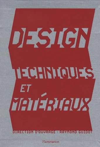 Design, techniques et matériaux