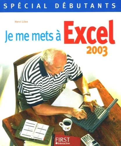 Je me mets � Excel 2003