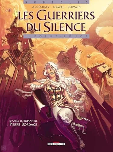 Les guerriers du silence, Tome 1 : Point rouge
