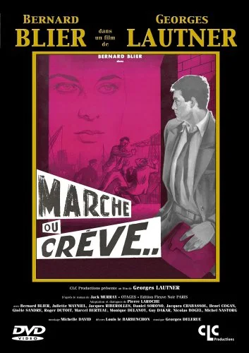 Marche ou crêve