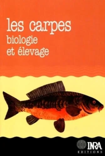 Les Carpes : biologie et �levage