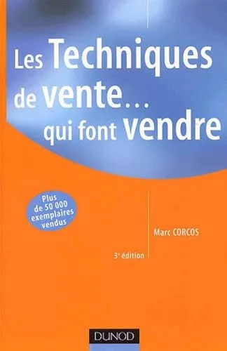Les techniques de vente ... qui font vendre