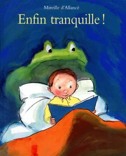 Enfin tranquille !