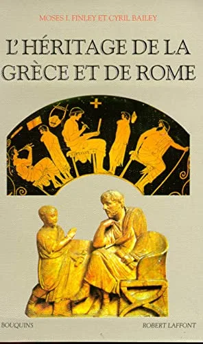 L'h�ritage de la Gr�ce et de Rome