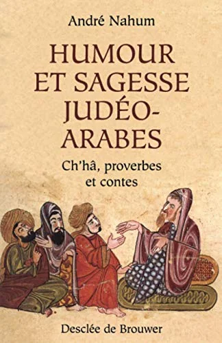 Humour et sagesse jud�o-arabes