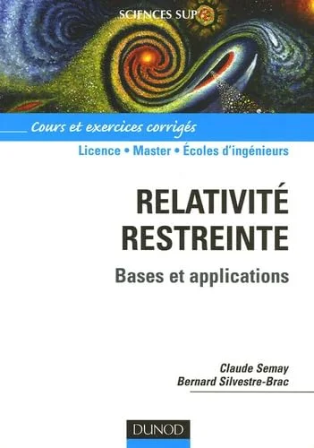 Relativité restreinte : Bases et applications