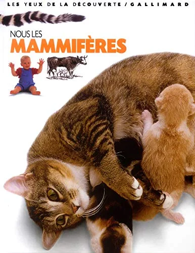 Nous les mammif�res