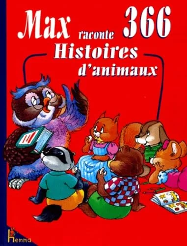 Max raconte 366 histoires d'animaux