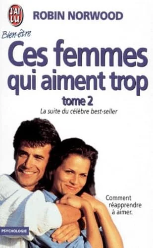 Ces femmes qui aiment trop, tome 2