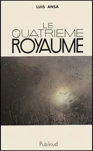 Le quatri�me royaume