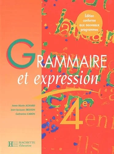 Grammaire et expression, 4e