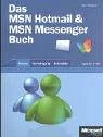 Das MSN Hotmail- und MSN Messenger-Buch.