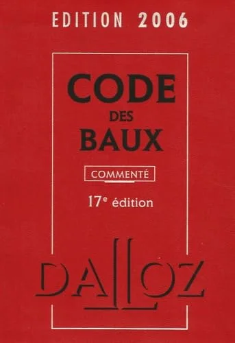 Code des baux : Comment�, Edition 2006