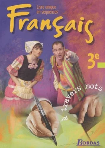 À travers mots : Français, 3e (Manuel)