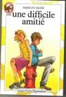 Une difficile amitié