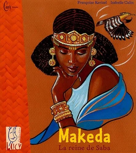 Makeda : La reine de Saba