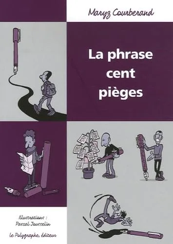 La phrase cent pi�ges