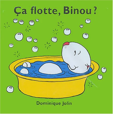 Ca flotte, Binou ?