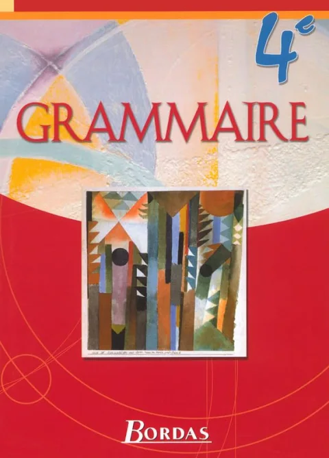Grammaire 4e 2002 manuel