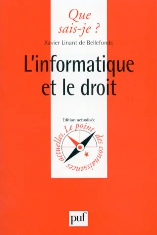 L'Informatique et le droit, 4e �dition
