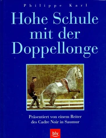 Hohe Schule mit der Doppellonge.