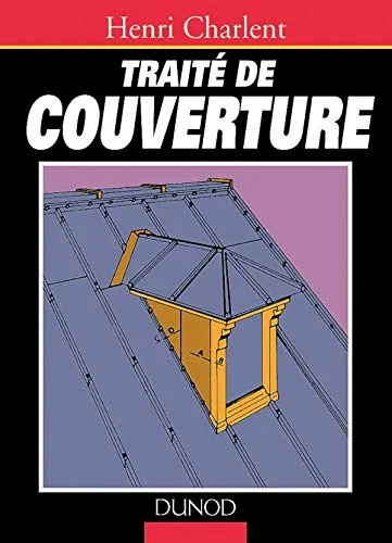 Traité de couverture et d'évacuation des eaux pluviales