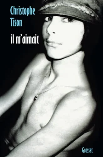 Il m'aimait