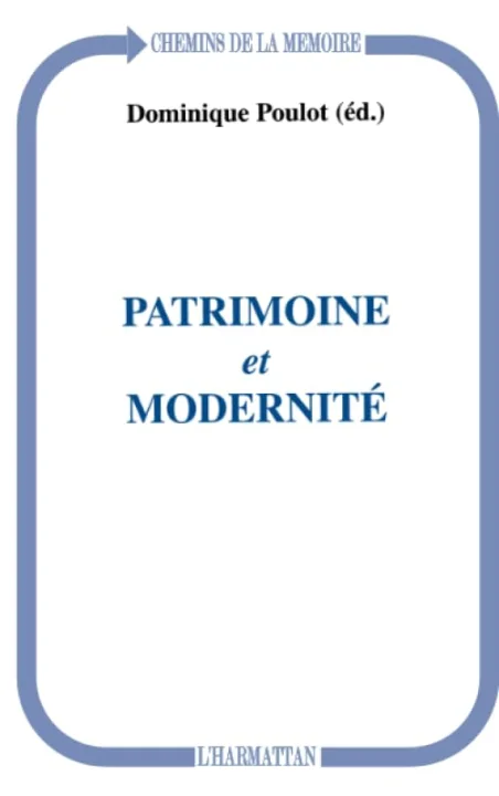 Patrimoine et modernit�