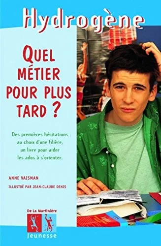 Quel m�tier pour plus tard ?