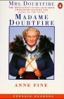 Madame Doubtfire.