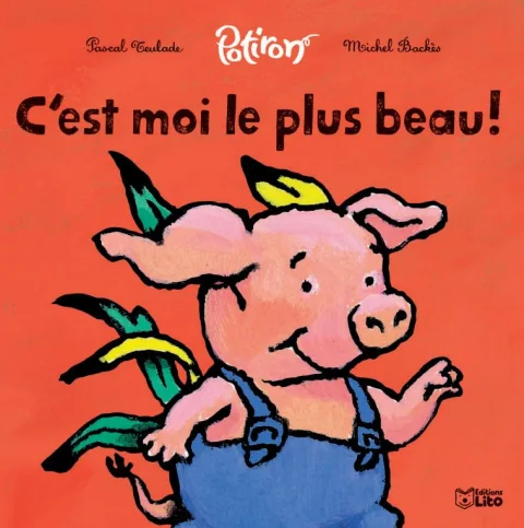 C'est moi le plus beau !