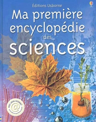 Ma premi�re encyclop�die des sciences